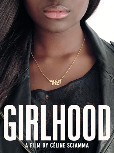 Girlhood (English Subtitled)