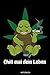Price comparison product image Chill mal dein Leben: Lustige Cannabis Schildkröte Geschenk für Chiller und Kiffer Geburtstag Rasta Weihnachten Weed Grower und Stoner Tagebuch Cbd Öl ... I Größe 6 x 9 I Liniert I 120 Seiten