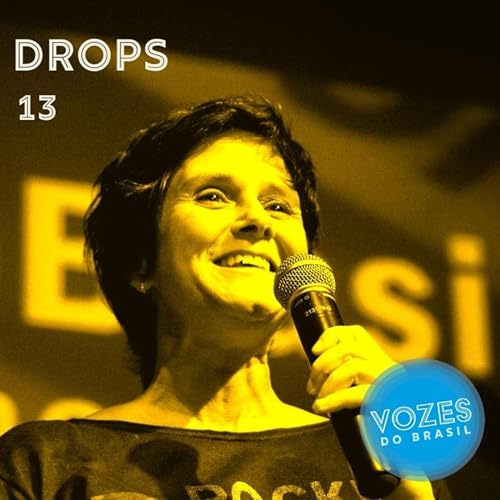 Vozes em Drops - Ep 13
