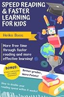 Speed reading & faster learning for kids: More free time through faster reading and more effective learning! B09SGMSXVP Book Cover