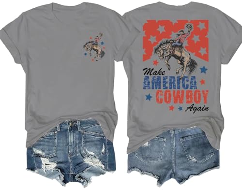 Make America Cowboy Again T-Shirt, America Shirts for Women, July 4th Tee, Unisex T-Shirt (Grey, Medium)