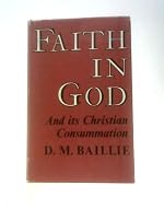 Faith in God and its Christian consummation B0000CM14J Book Cover