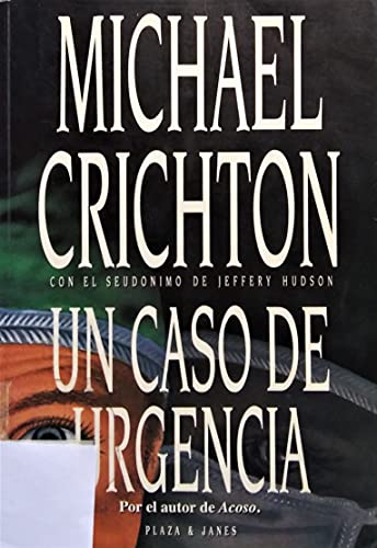 Un Caso De Urgencia [Spanish] 840132582X Book Cover