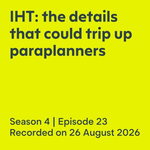 IHT: the details that could trip up paraplanners