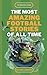Produktbild The Beautiful Game - The Most Amazing Football Stories of All Time