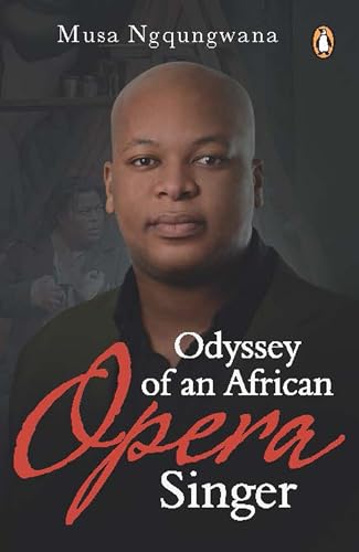 Odyssey of an African Opera Singer