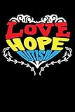 LOVE HOPE AUTISM: A Journal, Notepad, or Diary to write down your thoughts. - 120 Page - 6x9 - College Ruled Journal - Writing Book, Personal Writing Space, Doodle, Note, Sketchpad