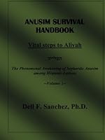 Anusim Survival Handbook - Volume I: The Phenomenal Awakening of Sephardic Anusim among Latinos 1493725408 Book Cover