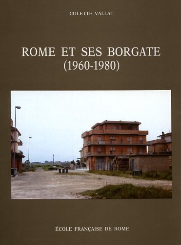Rome et ses borgate, 1960-1980: des marques