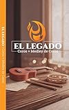  EL LEGADO: COROS + MEDLEY DE COROS