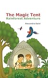 sail tente peche sur glace  The Magic Tent: Rainforest Adventure (English Edition)