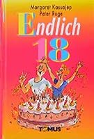 Endlich achtzehn. 3823107291 Book Cover