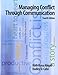 Managing Conflict Through Communication (4th Edition)