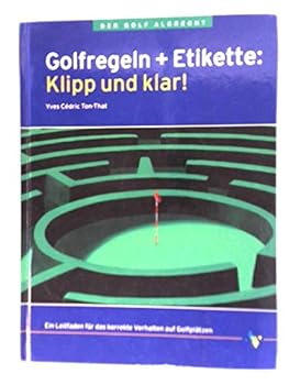 Hardcover Golfregeln und Etikette, Klipp und klar! [German] Book
