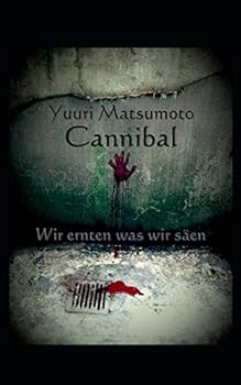 Paperback Cannibal: Wir Ernten Was Wir Säen [German] Book