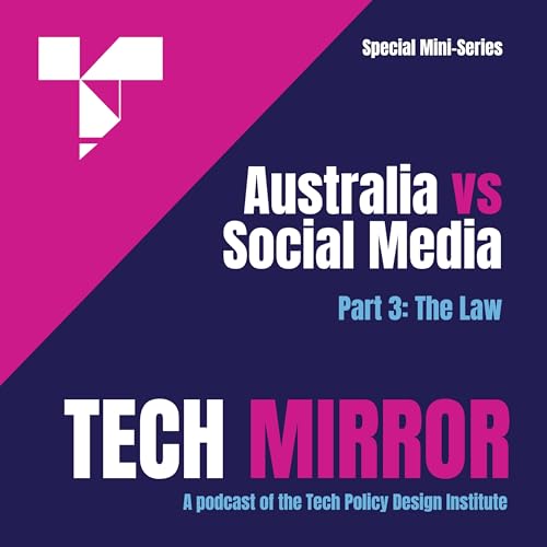 Part 3: The Law - Australia vs Social Media cover art