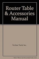 Router Table & Accessories Manual 0921335504 Book Cover