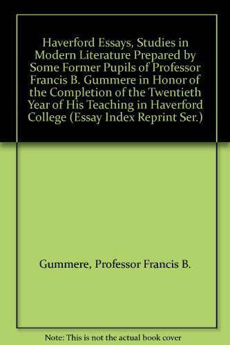 Haverford Essays, Studies in Modern Literature ... 0836905199 Book Cover