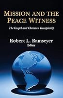 Mission and the Peace Witness (Missionary studies) 0836118960 Book Cover