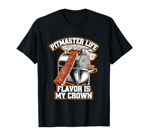 Barbacoa Pitmaster Life Sabor ahumado Amantes de la comida Costillas BBQ Camiseta