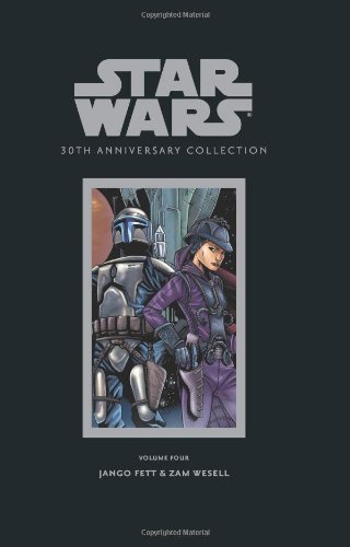 Star Wars: 30th Anniversary Collection, Volume 4: Jango Fett & Zam Wesell Epub