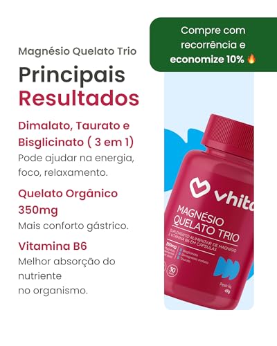 Magnésio Quelato Trio, Dimalato, Bisglicinato e Taurato com Vitamina B6 350mg Vhita 60 Cápsulas