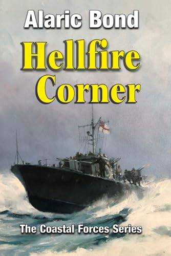 Hellfire Corner: 1 (The Coastal Forces) view 2