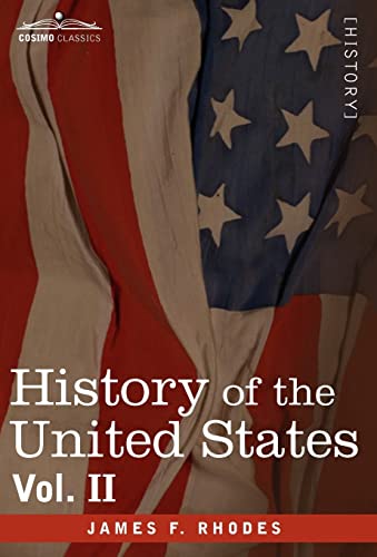 History of the United States: From the Compromise of 1850 to the Mckinley-bryan Campaign of 1896 (2)