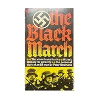 The Black March: the Personal Story of an Ss Man B000JI7UOC Book Cover