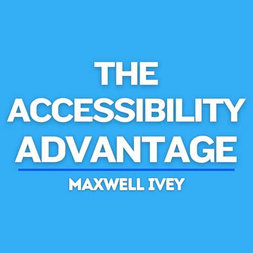 Page de couverture de The Accessibility Advantage