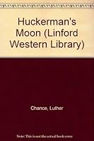 Huckerman's Noon (Linford Western) 0708957897 Book Cover