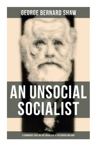 An Unsocial Socialist (a Humorous Take on the S... 8027276748 Book Cover