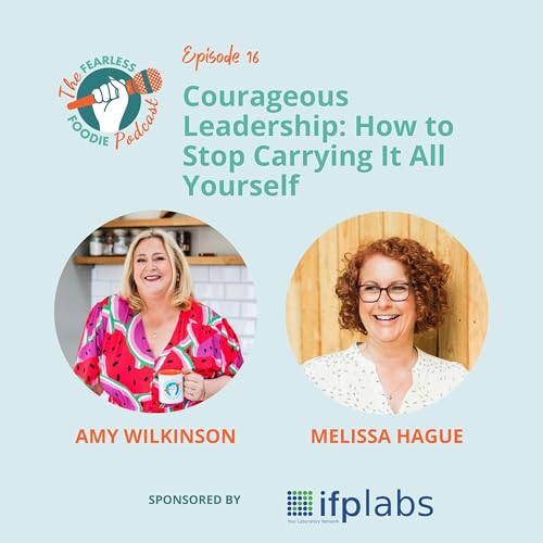 Courageous Leadership: How to Stop Carrying It All Yourself