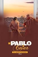 De Pablo a César (Spanish Edition) B0DDCTKJ2B Book Cover
