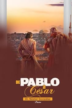De Pablo a César (Spanish Edition)