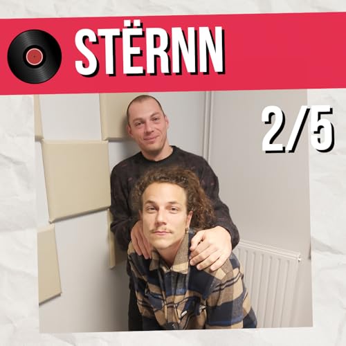 Stërnn : "On mélange les sons qui grésillent et des choses plus modernes"(2/5)