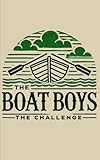 The Boat Boys: The Challenge