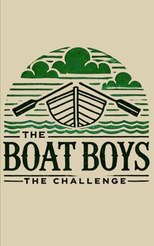 The Boat Boys: The Challenge