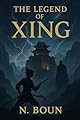 The Legend of Xing (English Edition)