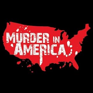Murder In America Audiobook By Bloody FM cover art