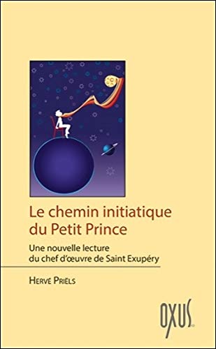 📔📒📕🔉 Télécharger 👏👍 Le chemin initiatique du Petit Prince livre En ligne