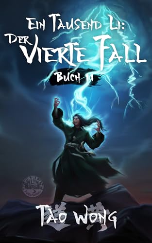 Ein Tausend Li: Der vierte Fall: Ein Xianxia-Roman über Kultivation