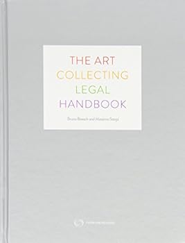 Hardcover The Art Collecting Legal Handbook: Jurisdictional Comparisons Book