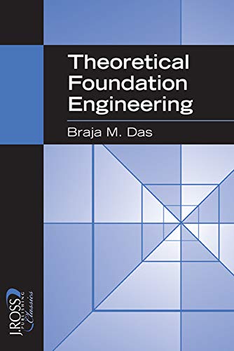 Theoretical Foundation Engineering (J. Ross Classics)