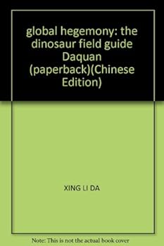 Paperback global hegemony: the dinosaur field guide Daquan (paperback) [Chinese] Book