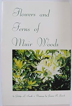 Flowers and ferns of Muir Woods