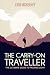 The Carry-On Traveller: The Ultimate Guide to Packing Light