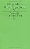  Der autobiographische Pakt (edition suhrkamp)