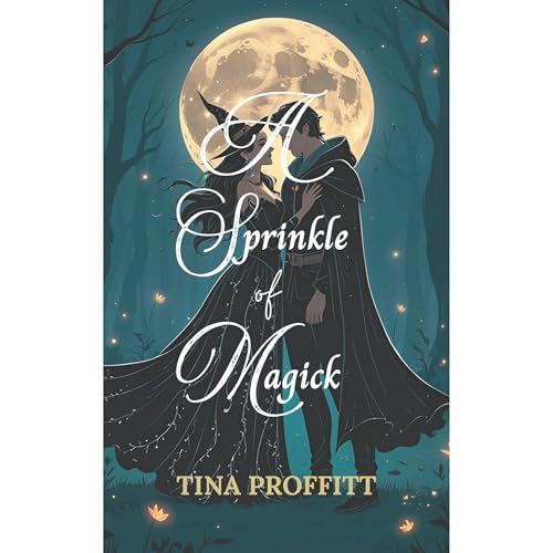 A Sprinkle of Magick Audiolibro Por Tina Proffitt arte de portada