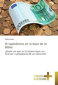 Paperback El capitalismo en la base de la Biblia [Spanish] Book